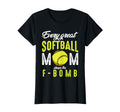 Every Great Softball Mom Drops F Bomb Funny T-Shirt - Graphic Print Unisex - T-Shirt, Sweatshirt, Hoodie