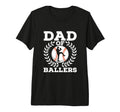 Dad Ballers Baseball Father Tri Blend T-Shirt - Streetwear Style for Adults - T-Shirt, Sweatshirt, Hoodie