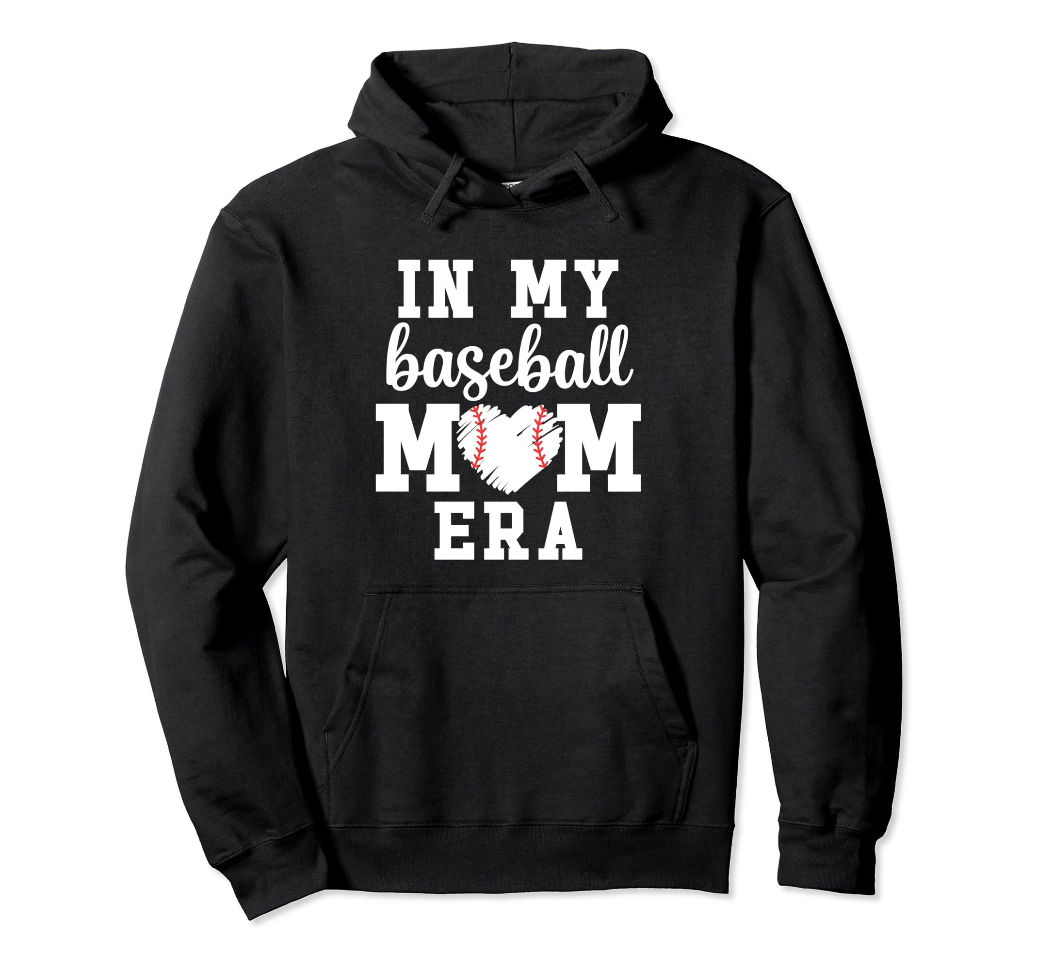 My Baseball Mom Era Baseball Gift Baseball Hoodie - Graphic Print Unisex - T-Shirt, Sweatshirt, Hoodie