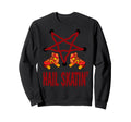 Hail Skatin Rollerskates Sweatshirt - Streetwear Style for Adults - T-Shirt, Sweatshirt, Hoodie