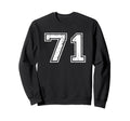 Number 71 Seventy One Distressed Sweatshirt - Streetwear Style for Adults - T-Shirt, Sweatshirt, Hoodie