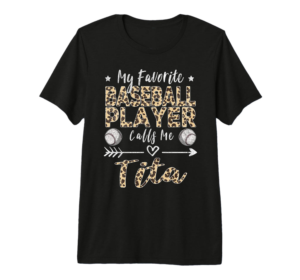 My Favorite Baseball Player Calls Me T-Shirt - Fun Novelty Design Unisex - T-Shirt, Sweatshirt, Hoodie