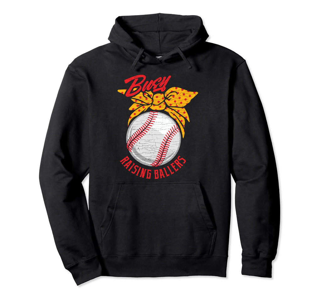 Baseball Mom Softball Busy Raising Ballers Hoodie - Graphic Print Unisex - T-Shirt, Sweatshirt, Hoodie