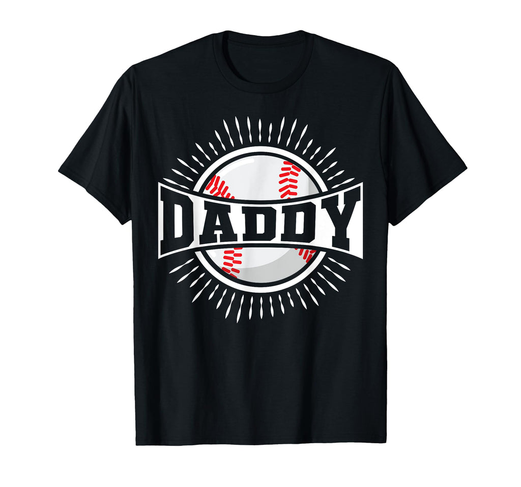 Baseball Dad Daddy T-Shirt - Novelty Apparel Unisex - T-Shirt, Sweatshirt, Hoodie