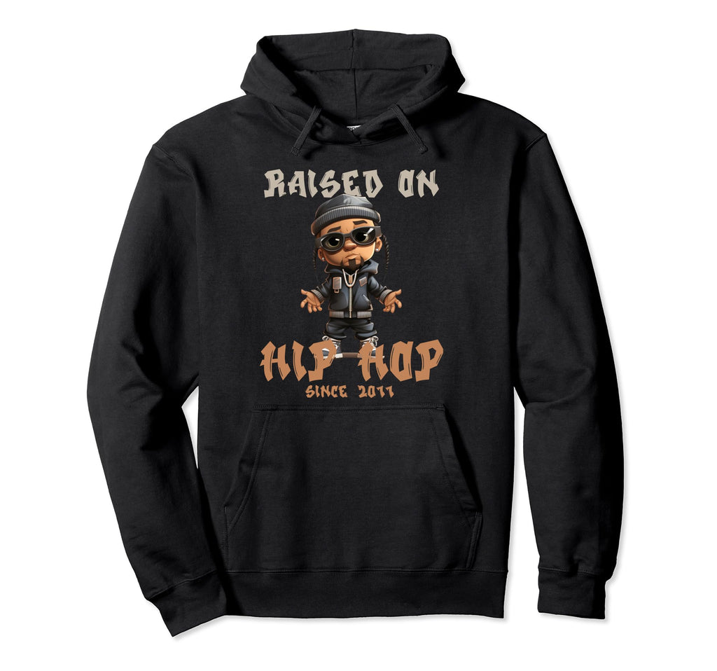 Raised Hip Hop Music Old School Hoodie - Casual Everyday Wear Unisex - T-Shirt, Sweatshirt, Hoodie