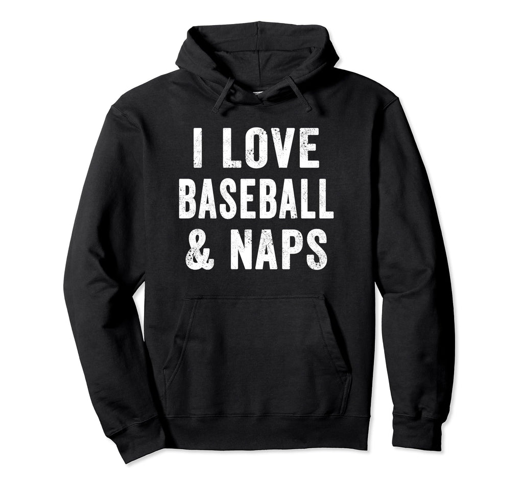 Baseball Lover And Naps Baseball Player Hoodie - Minimalist Print Unisex - T-Shirt, Sweatshirt, Hoodie