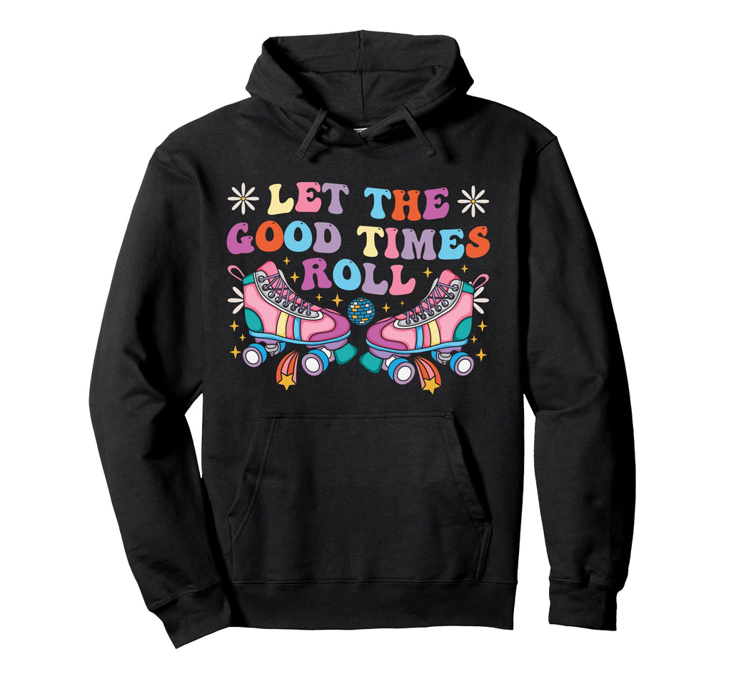 Roller Skating Skate 1970S Let Good Hoodie - Custom Art Print for Adults - T-Shirt, Sweatshirt, Hoodie