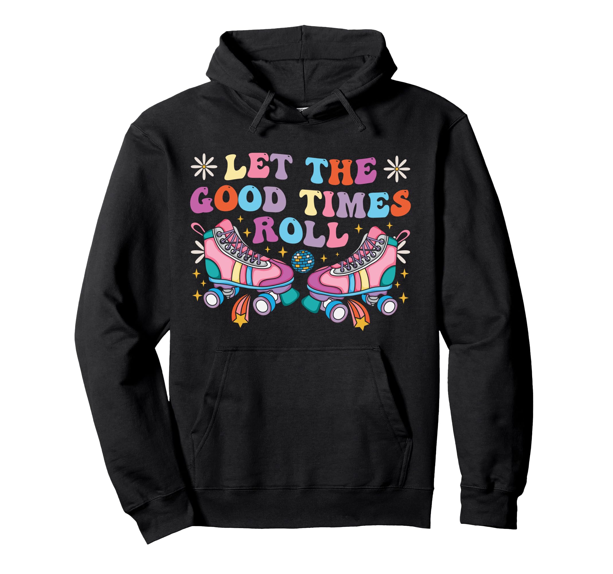 Roller Skating Skate 1970S Let Good Hoodie - Custom Art Print for Adults - T-Shirt, Sweatshirt, Hoodie