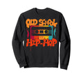 Old School Hip Hop 80S 90S Graffiti Sweatshirt - Novelty Apparel Men Women - T-Shirt, Sweatshirt, Hoodie