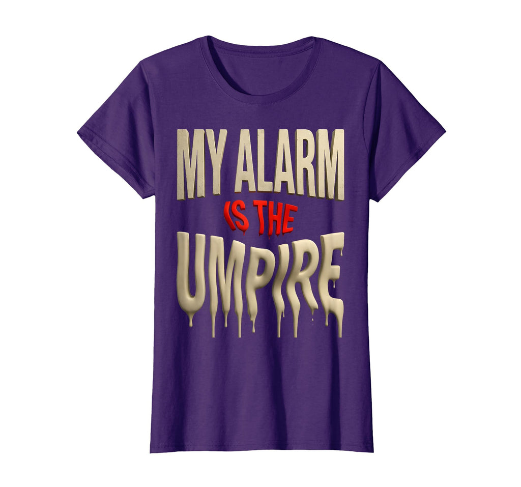 My Alarm Is Umpire Baseball Mom T-Shirt - Trendy Graphic Unisex - T-Shirt, Sweatshirt, Hoodie