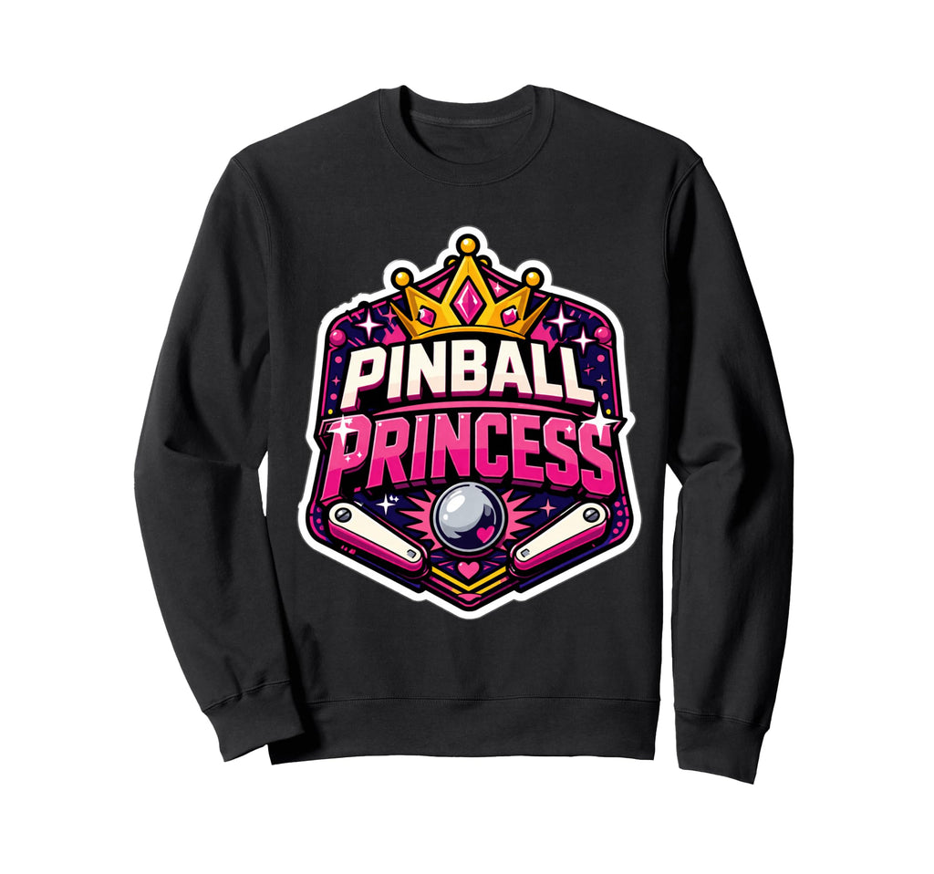 Pinball Princess Machines Funny Sweatshirt - Fun Novelty Design for Adults - T-Shirt, Sweatshirt, Hoodie