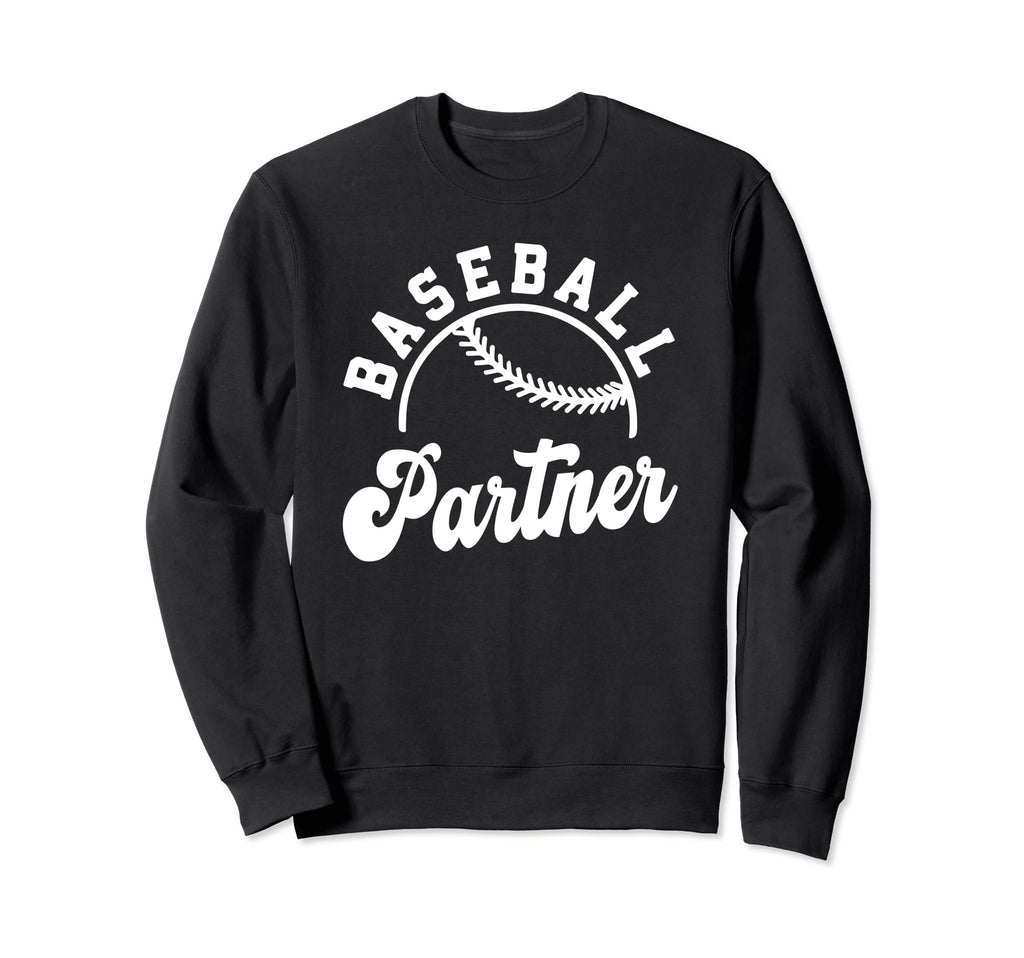 Baseball Partner Matching Baseball Sweatshirt - Novelty Apparel Unisex - T-Shirt, Sweatshirt, Hoodie