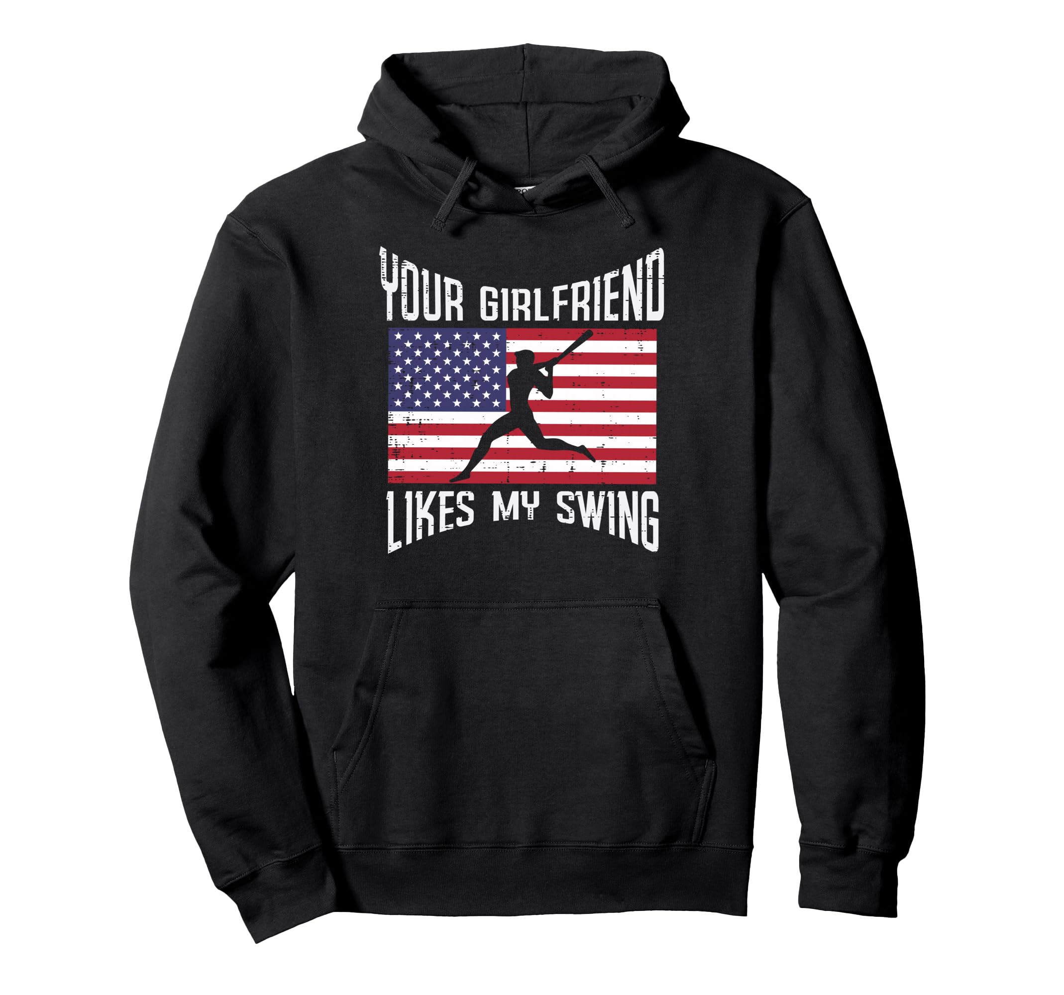 Your Girlfriend Likes My Swing Batter Hoodie - Custom Art Print for Adults - T-Shirt, Sweatshirt, Hoodie