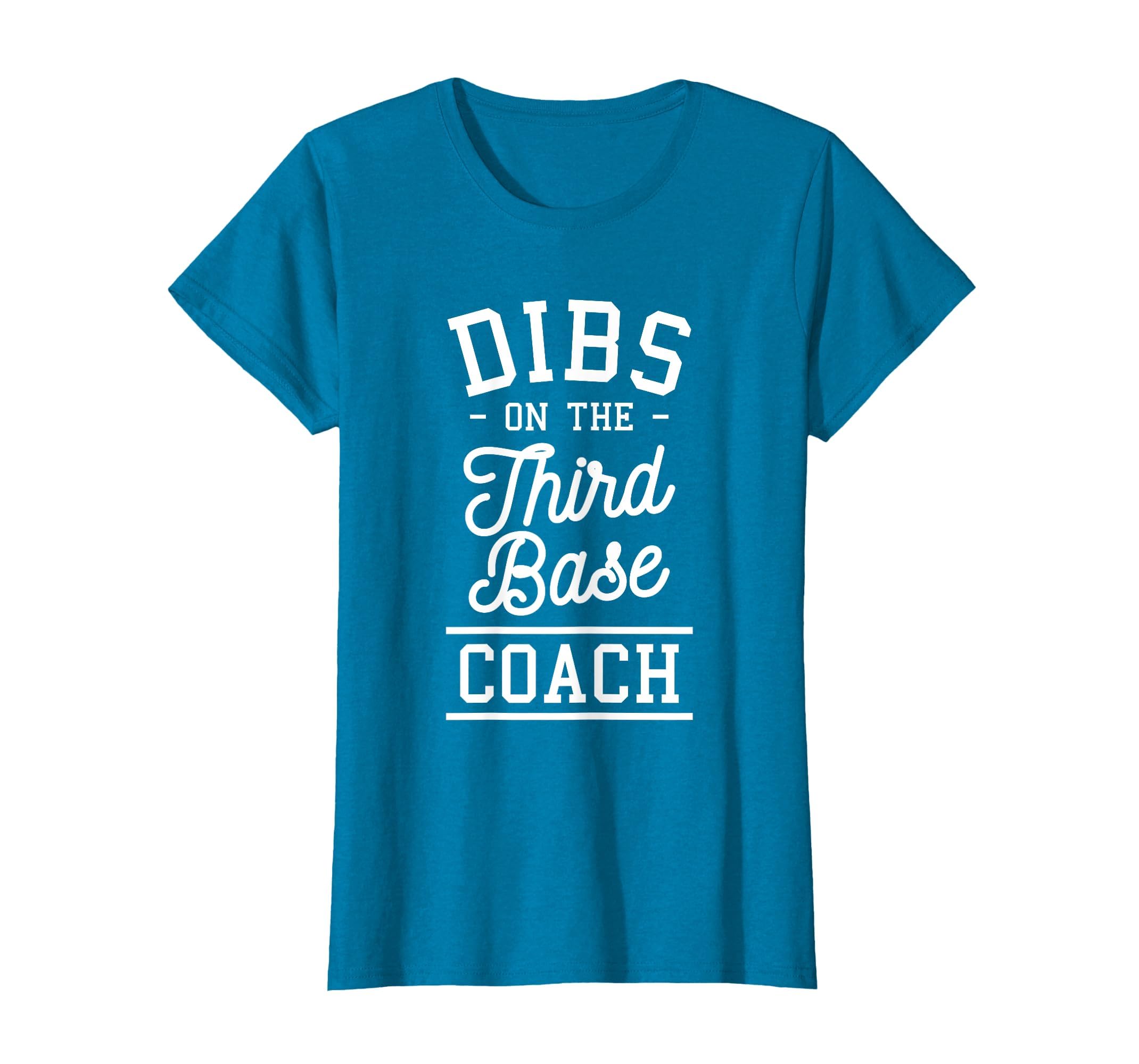 Dibs Third Base Coach Baseball Coaches T-Shirt - Custom Art Print Unisex - T-Shirt, Sweatshirt, Hoodie