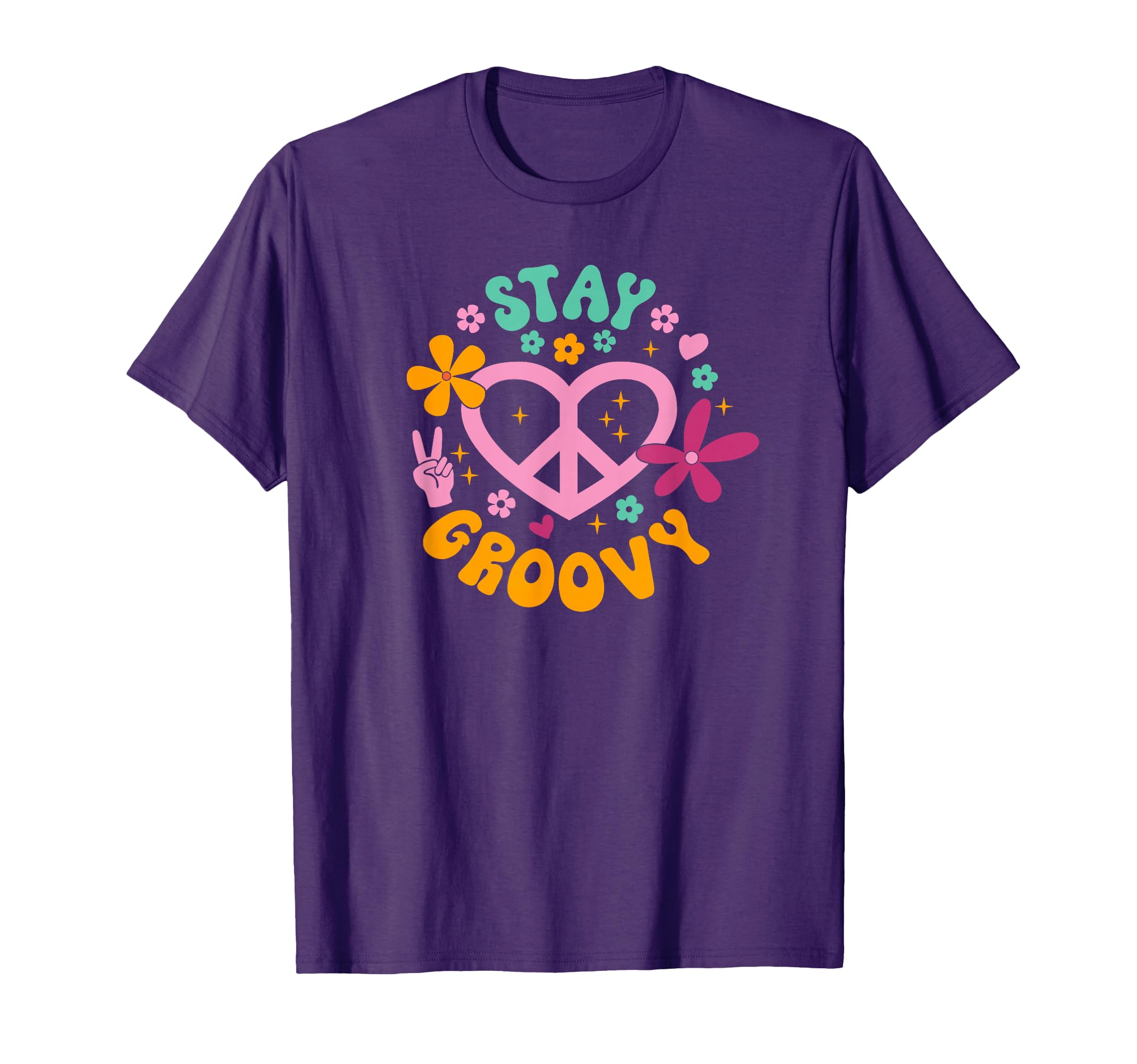 70S Hippie Stay Groovy T-Shirt - Novelty Apparel Unisex - T-Shirt, Sweatshirt, Hoodie