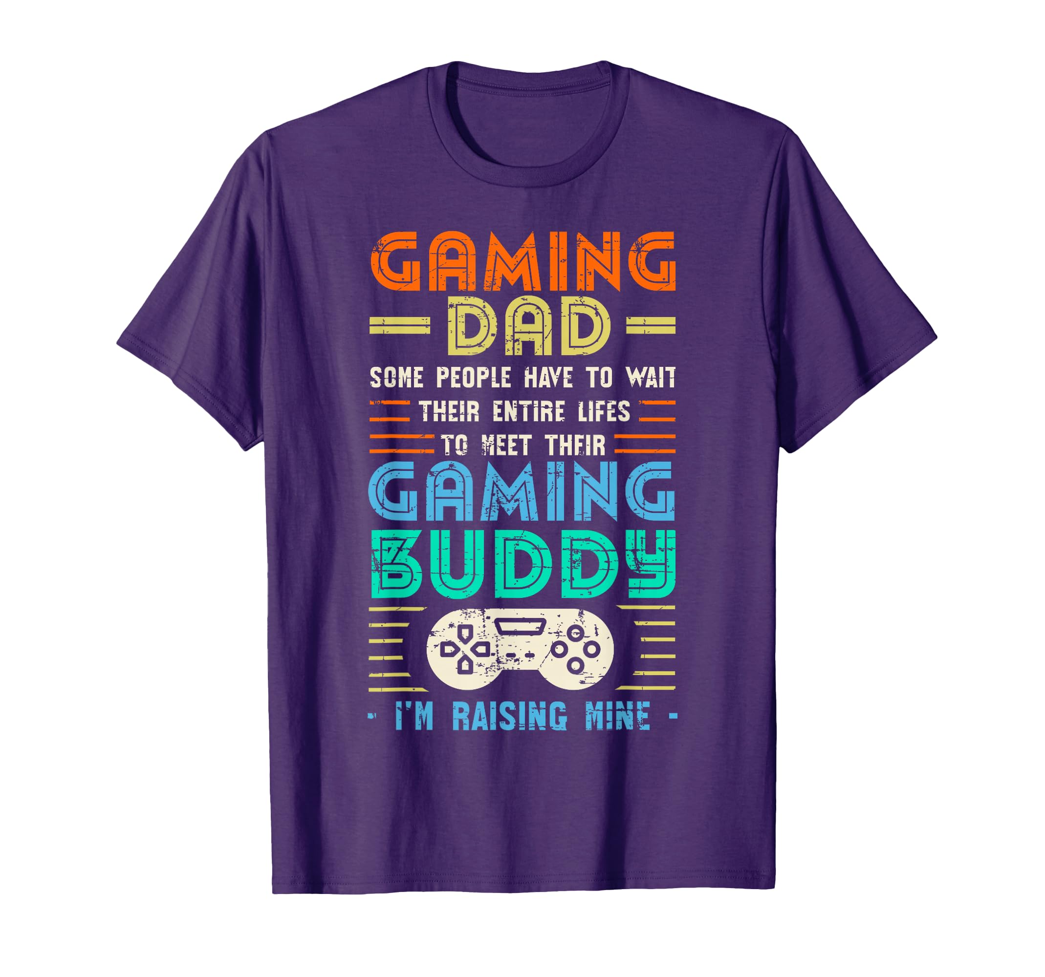 Gaming Dad Gaming Buddy Fathers Day T-Shirt - Unique Graphic Men Women - T-Shirt, Sweatshirt, Hoodie