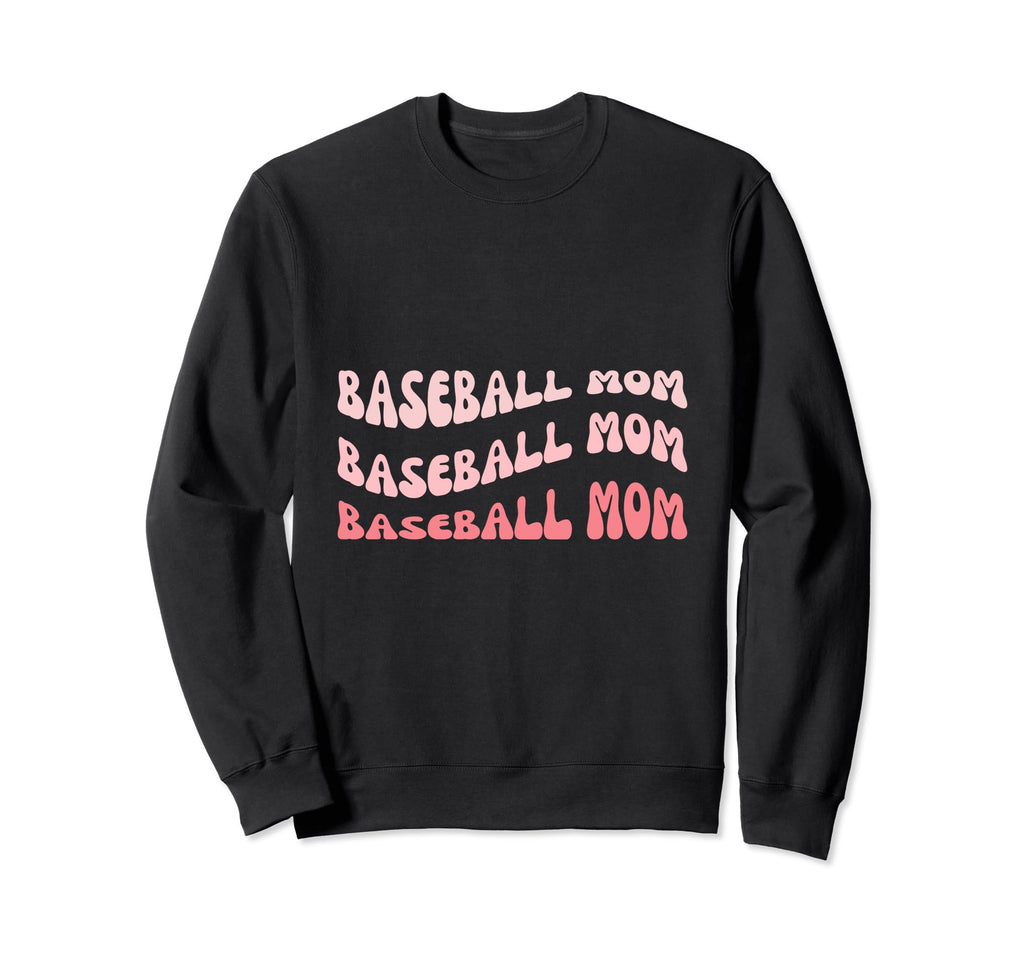 Baseball Mom Sweatshirt - Fun Novelty Design for Adults - T-Shirt, Sweatshirt, Hoodie