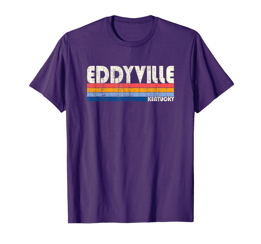 70S 80S Hometown Eddyville Ky T-Shirt - Fun Novelty Design Unisex - T-Shirt, Sweatshirt, Hoodie