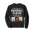 My Favorite Baseball Player Calls Sweatshirt - Unique Graphic for Adults - T-Shirt, Sweatshirt, Hoodie