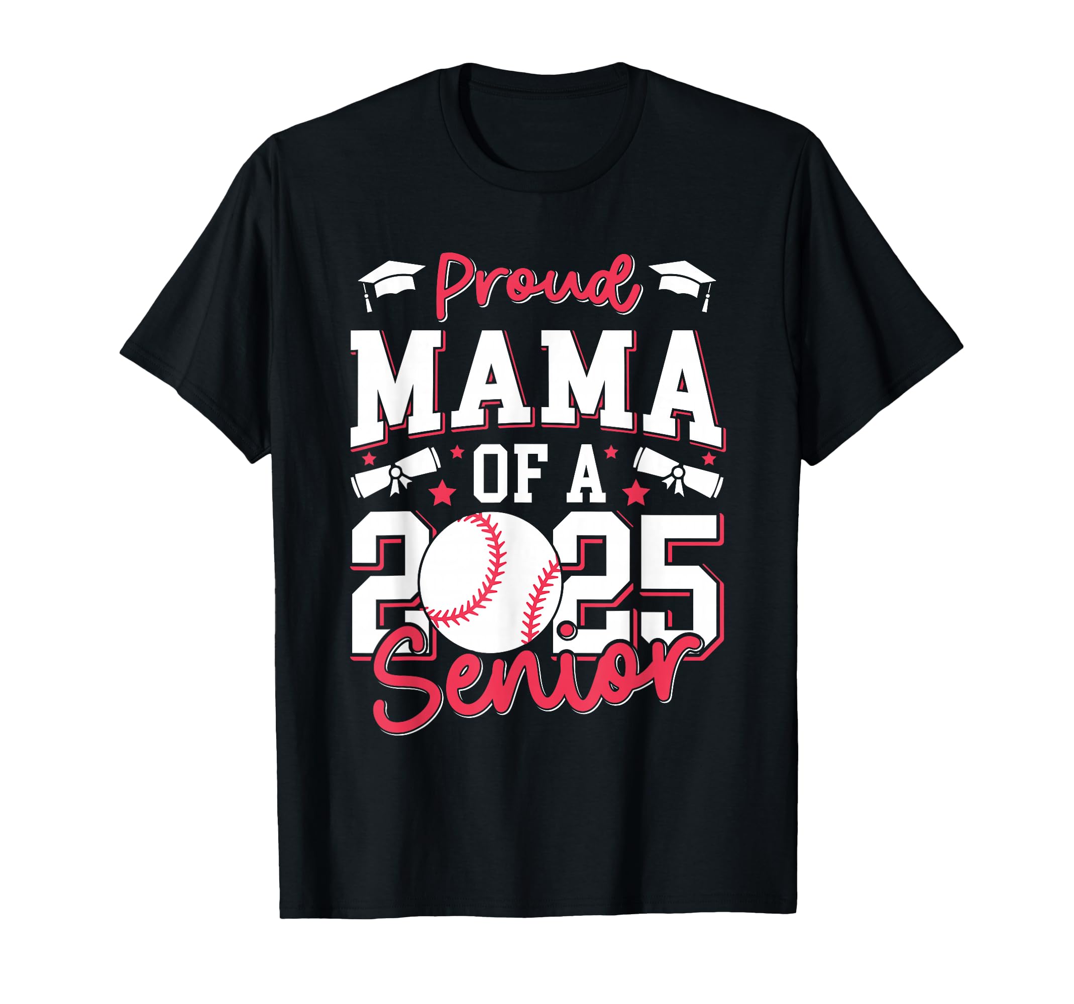 Proud Mama 2025 Senior Mom Class T-Shirt - Aesthetic Graphic Men Women - T-Shirt, Sweatshirt, Hoodie