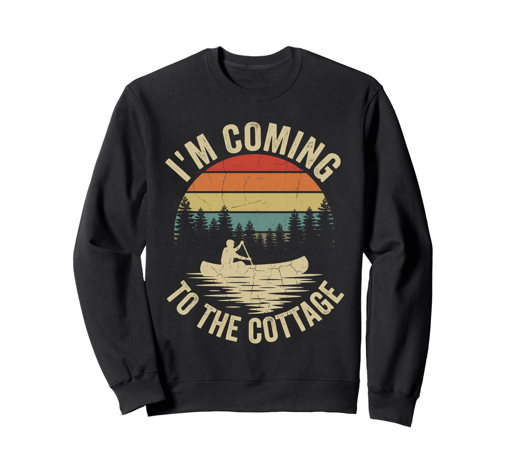 Im Coming To Cottage Funny Sunset Sweatshirt - Unique Graphic for Adults - T-Shirt, Sweatshirt, Hoodie