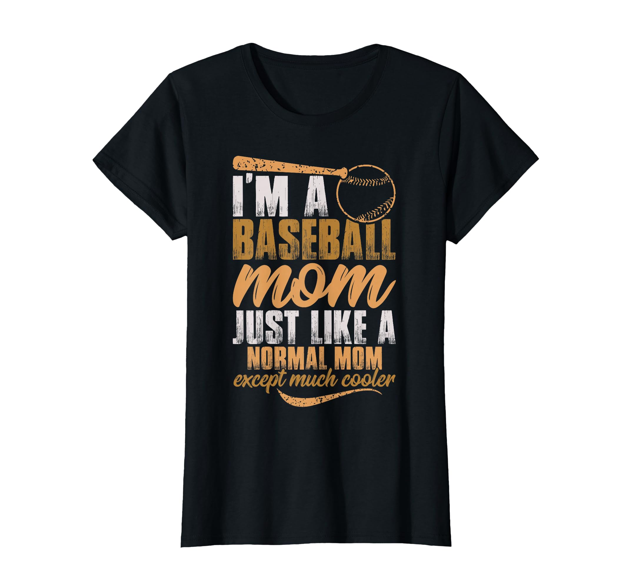 I M Baseball Mom Just Like Normal T-Shirt - Casual Everyday Wear Men Women - T-Shirt, Sweatshirt, Hoodie