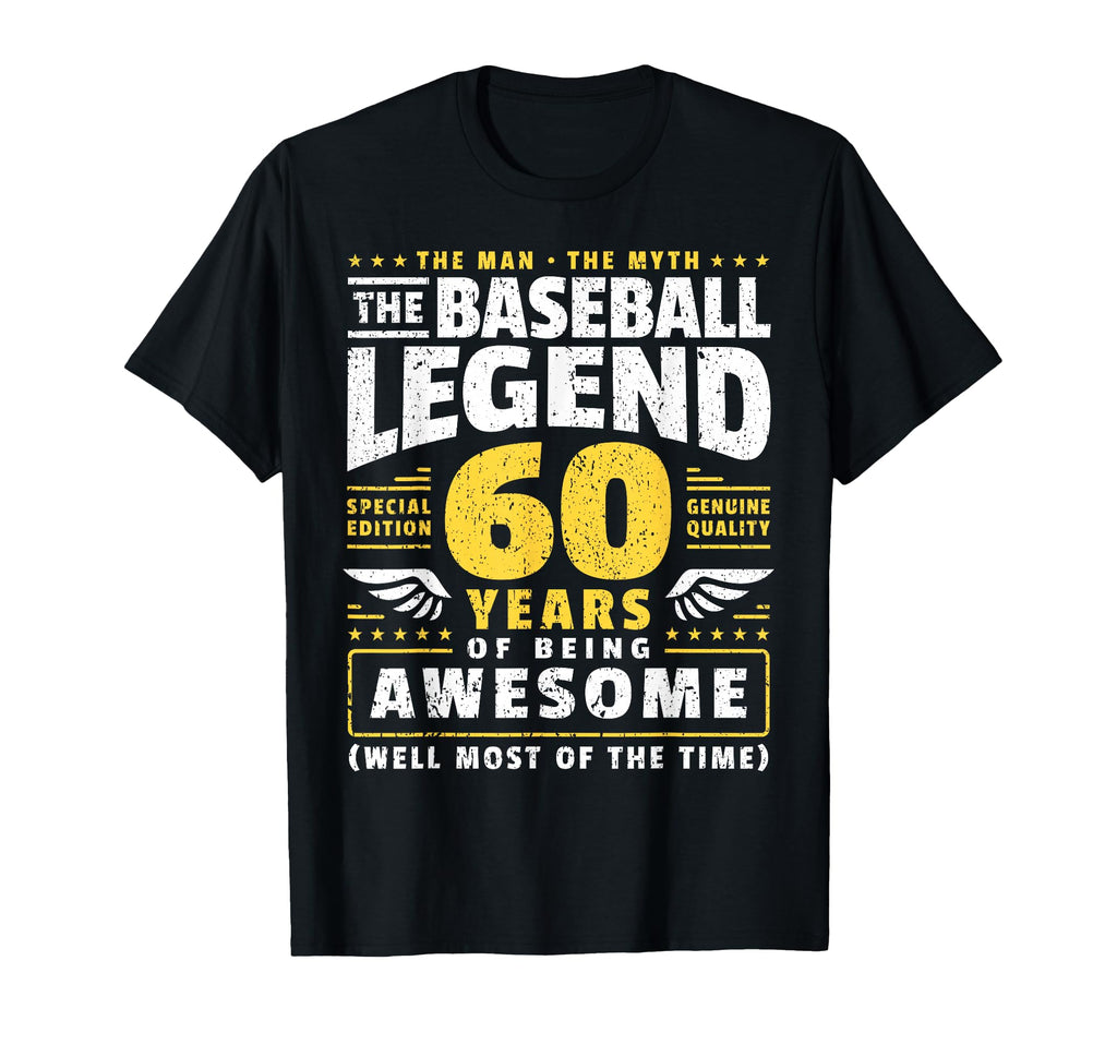 60Th Birthday Baseballer 60 Years Old T-Shirt - Novelty Apparel Unisex - T-Shirt, Sweatshirt, Hoodie
