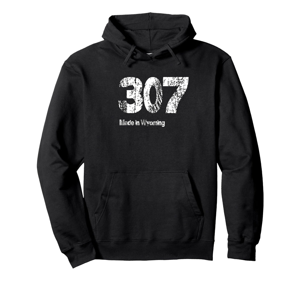 307 Made Wyoming Distressed Hoodie - Trendy Graphic Men Women - T-Shirt, Sweatshirt, Hoodie