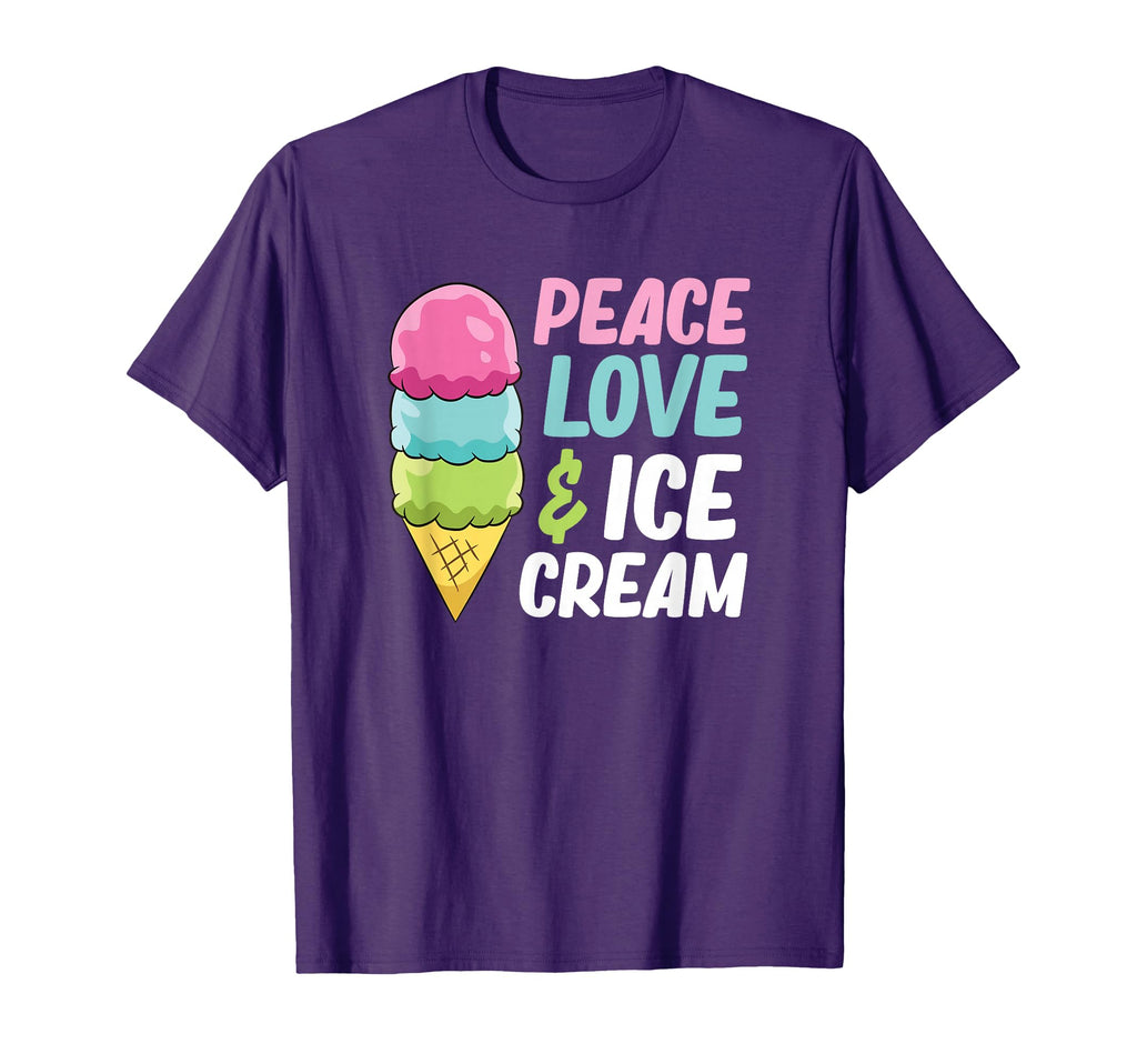 Ice Cream Peace Love And Ice Cream T-Shirt - Casual Everyday Wear Unisex - T-Shirt, Sweatshirt, Hoodie