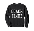 Coach Gilmore Custom Football Soccer Sweatshirt - Trendy Graphic Unisex - T-Shirt, Sweatshirt, Hoodie