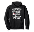 My Favorite Baseball Player Calls Me Maw Hoodie - Unique Graphic Men Women - T-Shirt, Sweatshirt, Hoodie