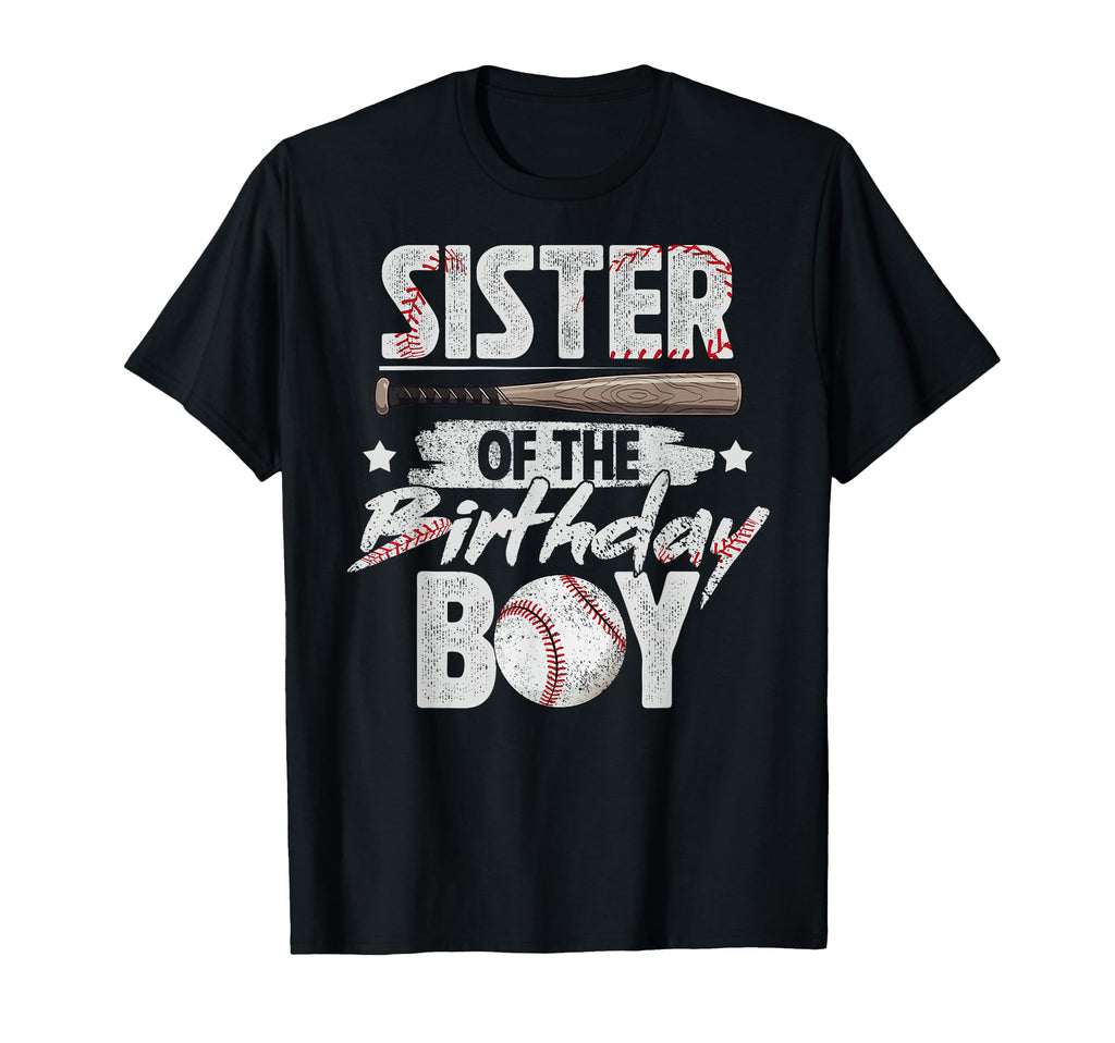 Sister Birthday Matching Baseball T-Shirt - Casual Everyday Wear Men Women - T-Shirt, Sweatshirt, Hoodie