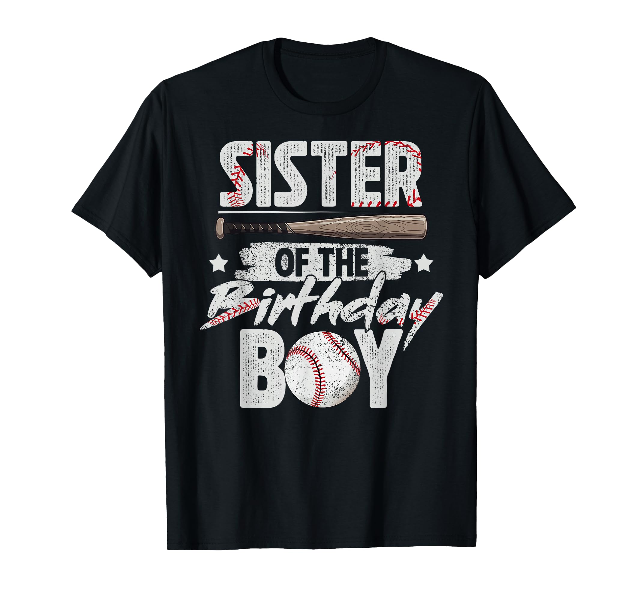 Sister Birthday Matching Baseball T-Shirt - Casual Everyday Wear Men Women - T-Shirt, Sweatshirt, Hoodie