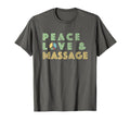 Peace Love Massage Gift Massage Therapy T-Shirt - Custom Art Print Unisex - T-Shirt, Sweatshirt, Hoodie