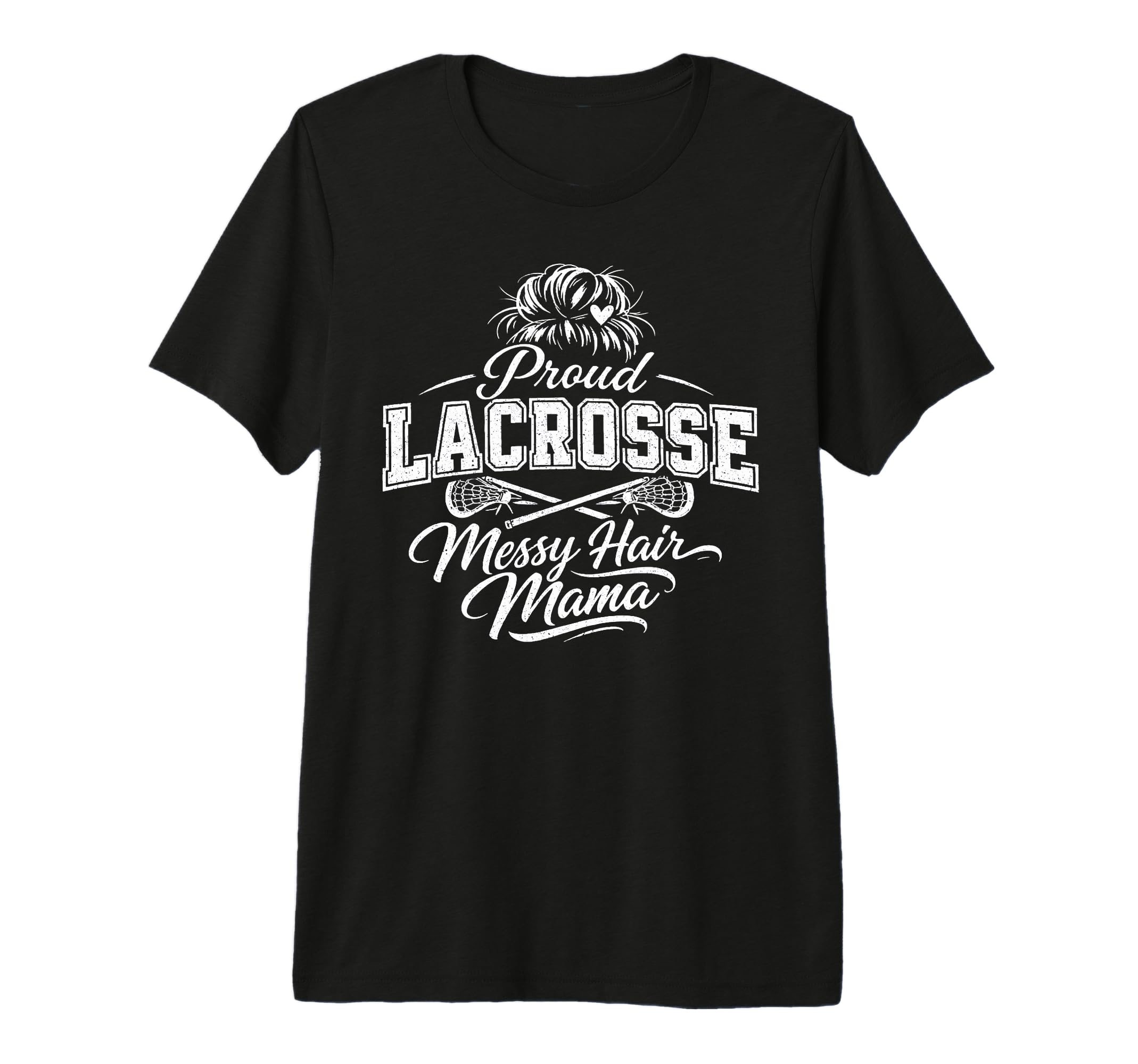 Lacrosse Mama Pride Messy Bun Game T-Shirt - Minimalist Print Men Women - T-Shirt, Sweatshirt, Hoodie