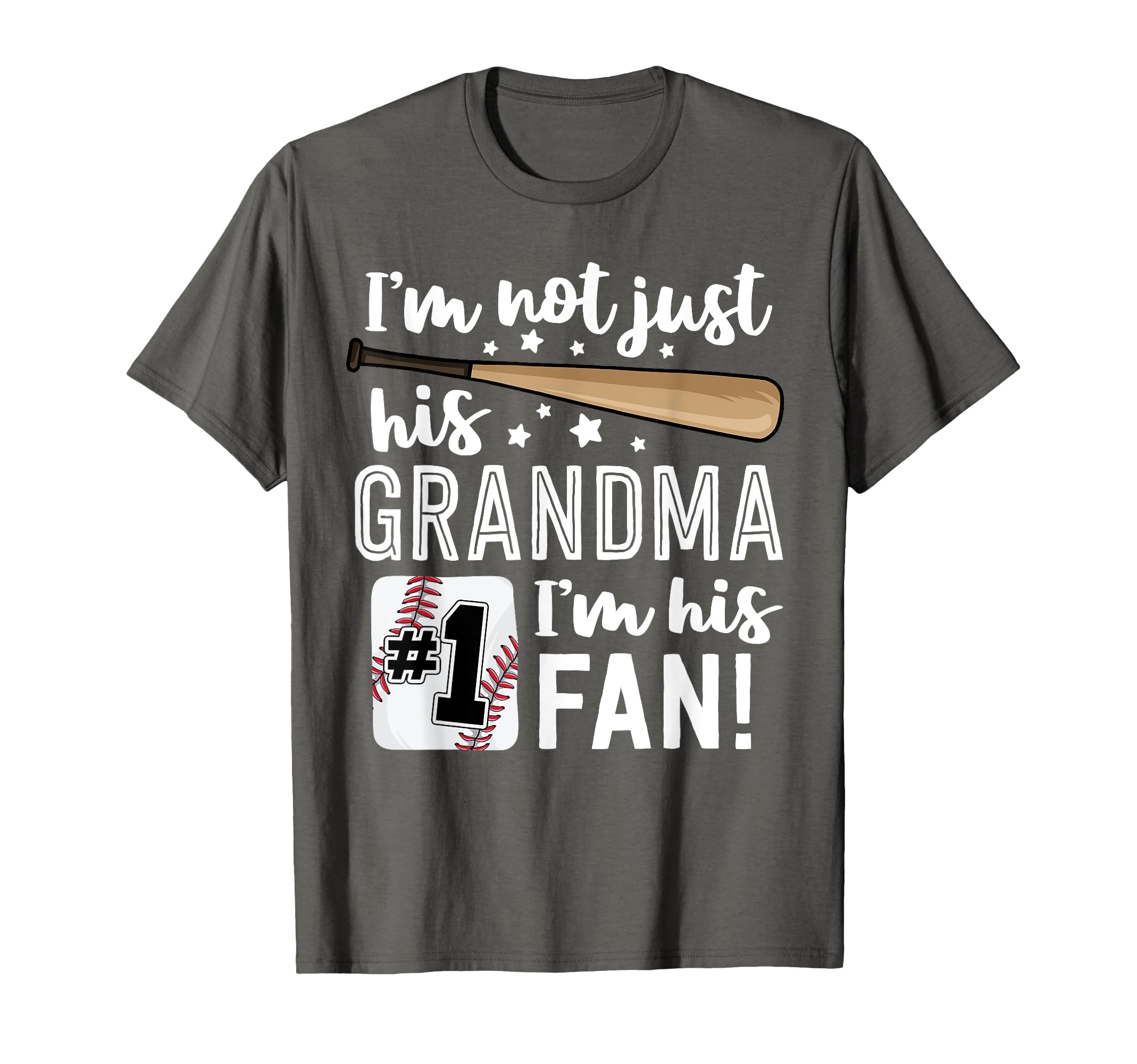 Im Not Just His Grandma Im His 1 Fan T-Shirt - Trendy Graphic Men Women - T-Shirt, Sweatshirt, Hoodie