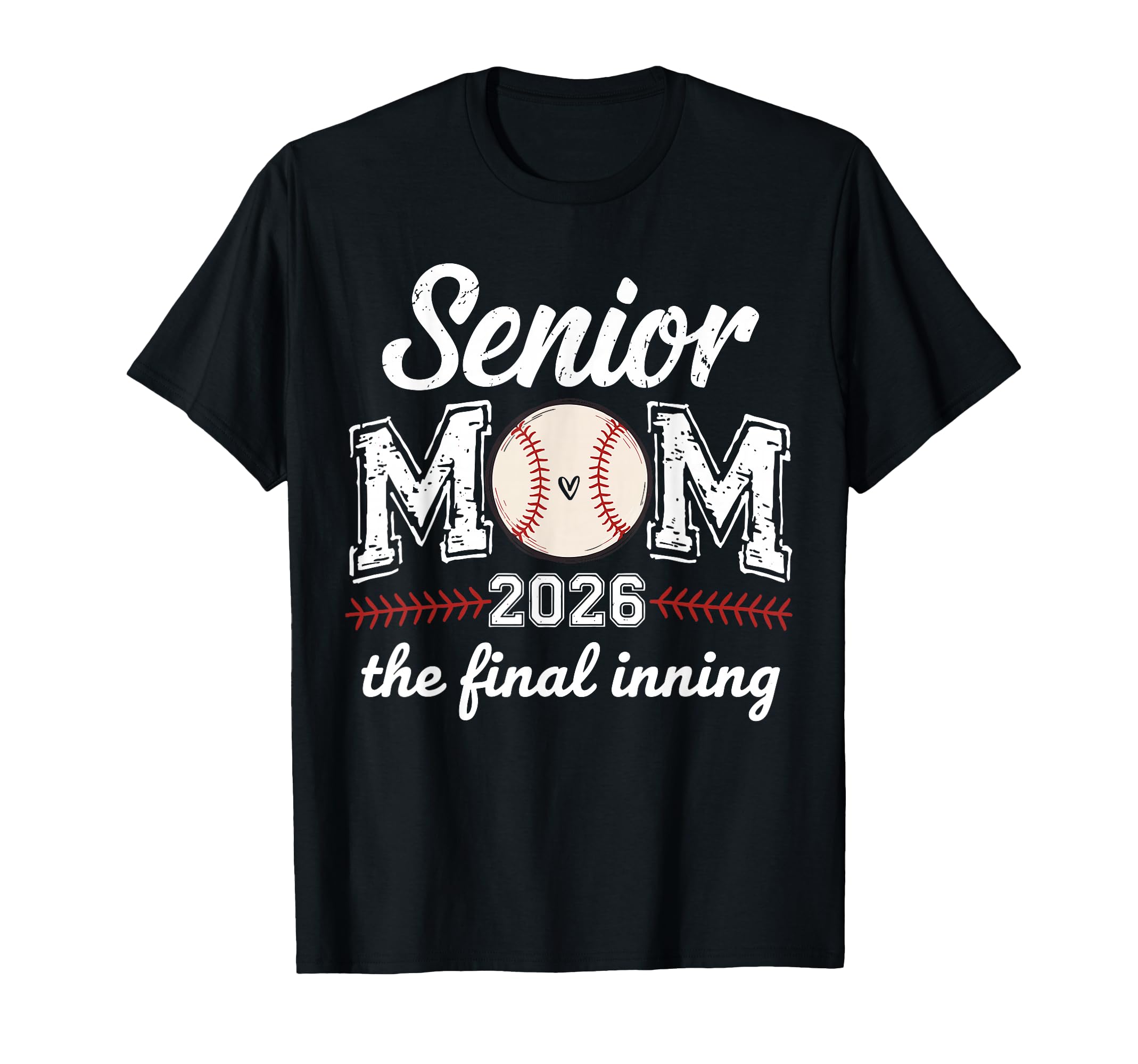 Senior Mom 2026 Baseball Final Inning T-Shirt - Minimalist Print Men Women - T-Shirt, Sweatshirt, Hoodie