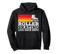 Roller Skating Roller Skater Hoodie - Unique Graphic Unisex - T-Shirt, Sweatshirt, Hoodie