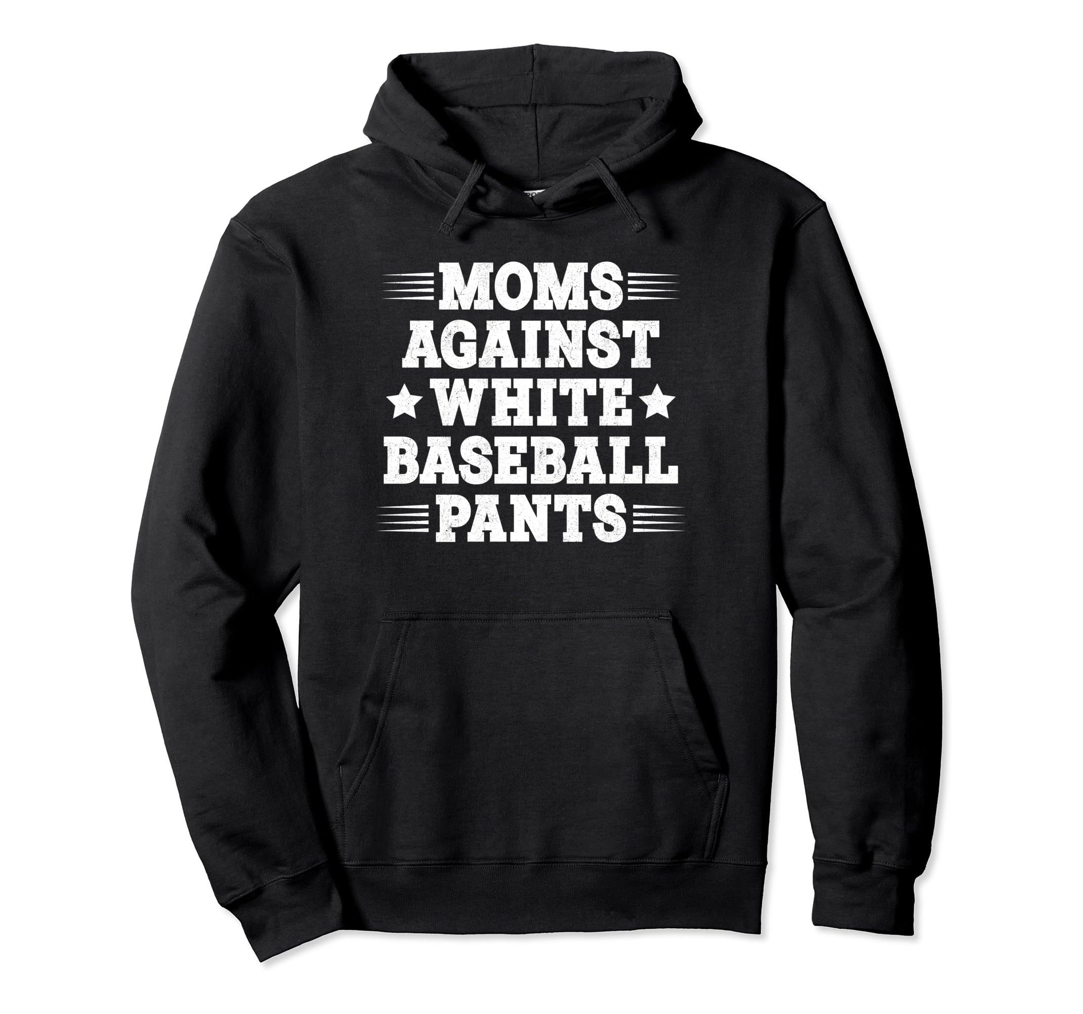 Moms Against White Baseball Pants Hoodie - Aesthetic Graphic for Adults - T-Shirt, Sweatshirt, Hoodie