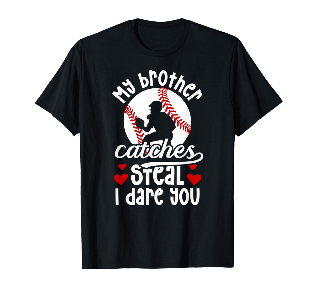 Funny Baseball Catcher Sister Baseball T-Shirt - Unique Graphic Unisex - T-Shirt, Sweatshirt, Hoodie