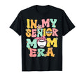 My Senior Mom Era Senior Mom Class 2026 T-Shirt - Unique Graphic Unisex - T-Shirt, Sweatshirt, Hoodie