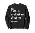 Cameraman Video Film Camera Sweatshirt - Graphic Print Men Women - T-Shirt, Sweatshirt, Hoodie