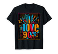 I Love 90S Party Nostalgic 1990S T-Shirt - Fun Novelty Design Men Women - T-Shirt, Sweatshirt, Hoodie