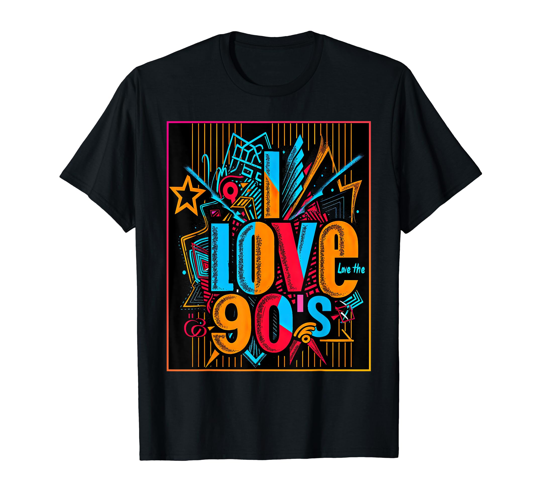 I Love 90S Party Nostalgic 1990S T-Shirt - Fun Novelty Design Men Women - T-Shirt, Sweatshirt, Hoodie