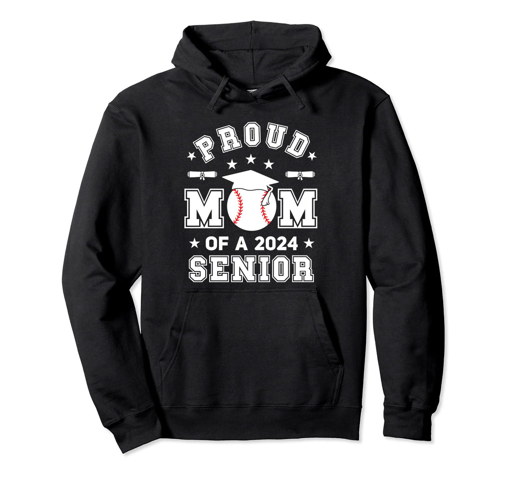 Proud Mom 2024 Senior Highschool Baseball Hoodie - Trendy Graphic Unisex - T-Shirt, Sweatshirt, Hoodie