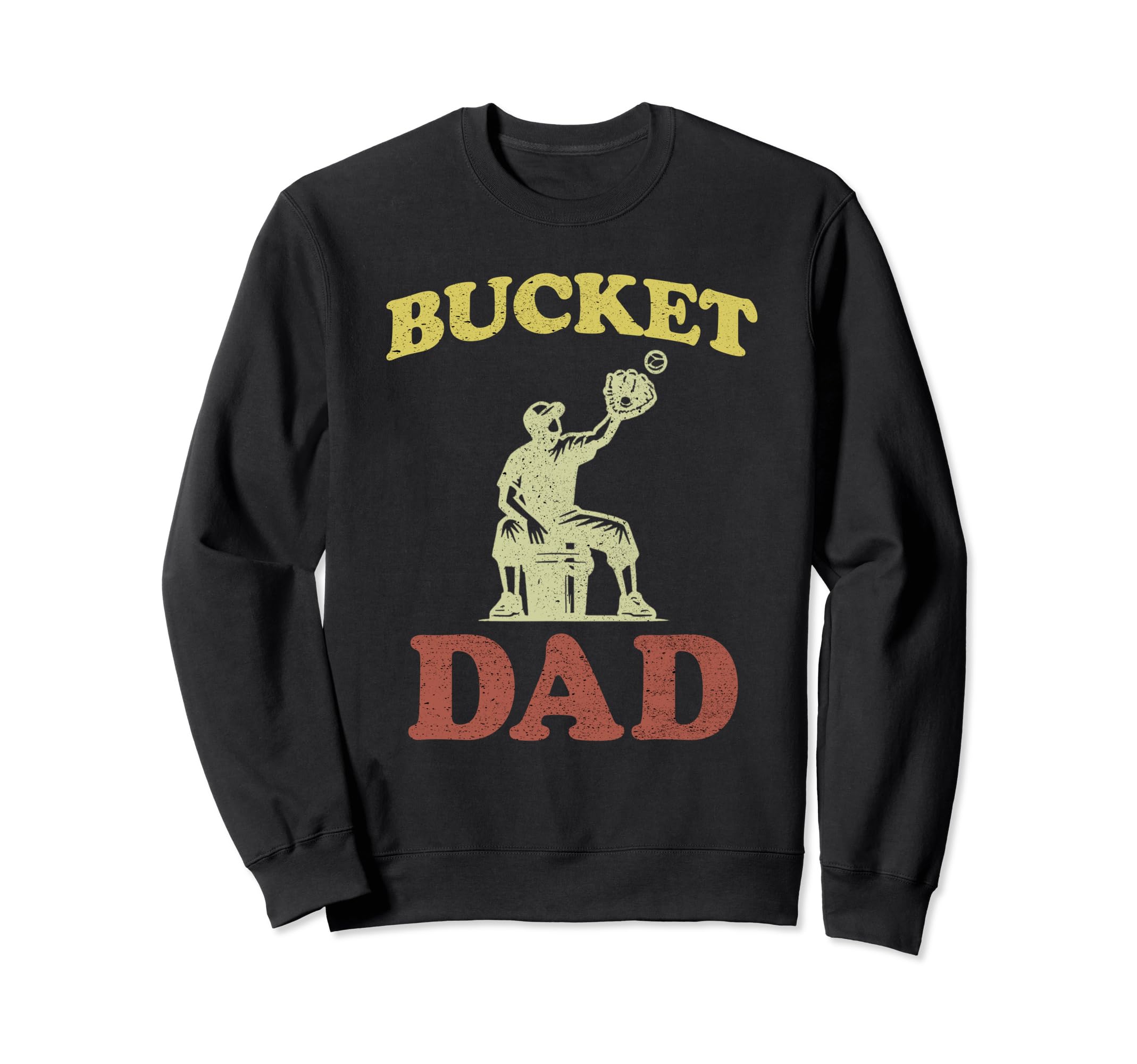 Bucket Dad Softball Dad Baseball Sweatshirt - Minimalist Print Unisex - T-Shirt, Sweatshirt, Hoodie