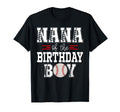 Nana Birthday Baseball Lover T-Shirt - Casual Everyday Wear Men Women - T-Shirt, Sweatshirt, Hoodie