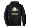 Guy Like Me Is Hard To Find Funny Hoodie - Casual Everyday Wear for Adults - T-Shirt, Sweatshirt, Hoodie