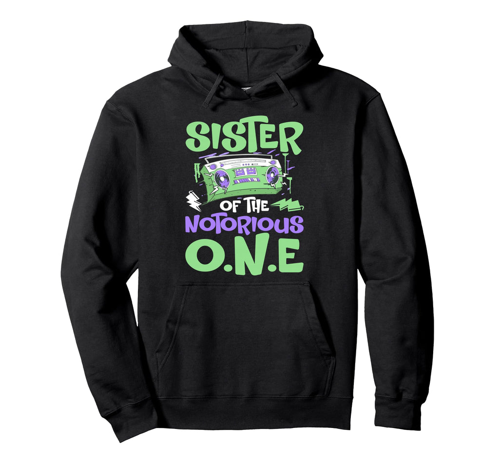 Old School Funny Hip Hop Sister Hoodie - Fun Novelty Design for Adults - T-Shirt, Sweatshirt, Hoodie