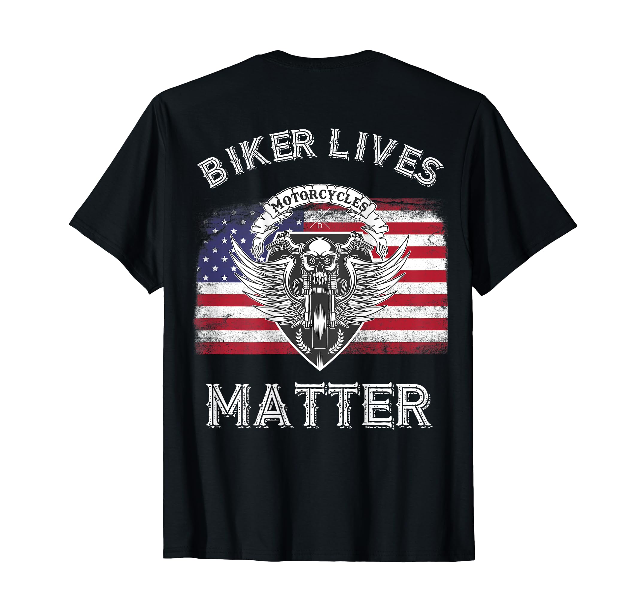 Biker Lives Matter Skull Bikers T-Shirt - Casual Everyday Wear Men Women - T-Shirt, Sweatshirt, Hoodie